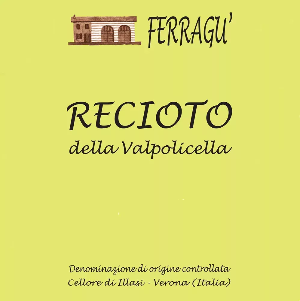 Recioto della Valpolicella DOCG - Ferragu (etichetta)