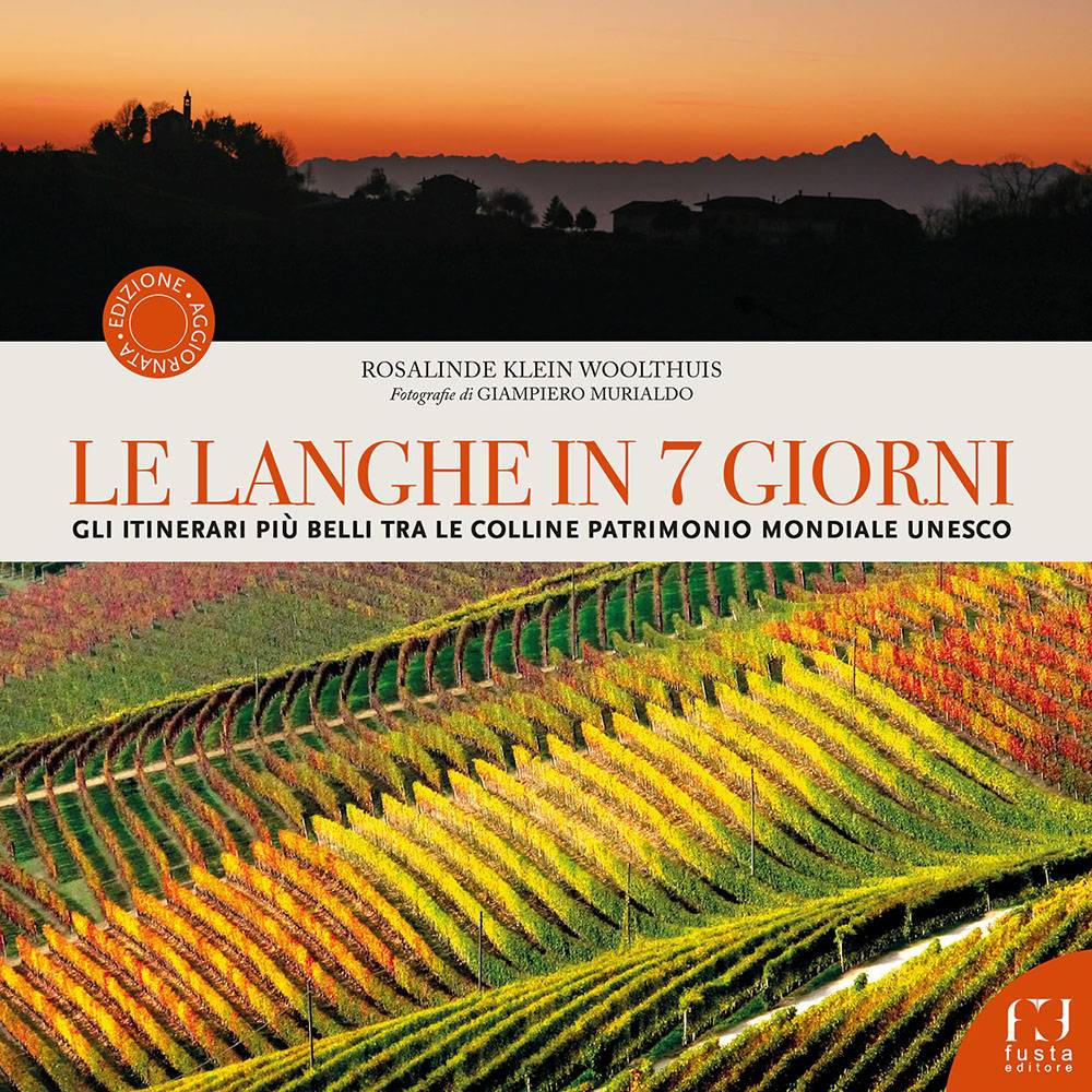Le Langhe in 7 giorni - Rosalinde Klein Woolthuis (libro)