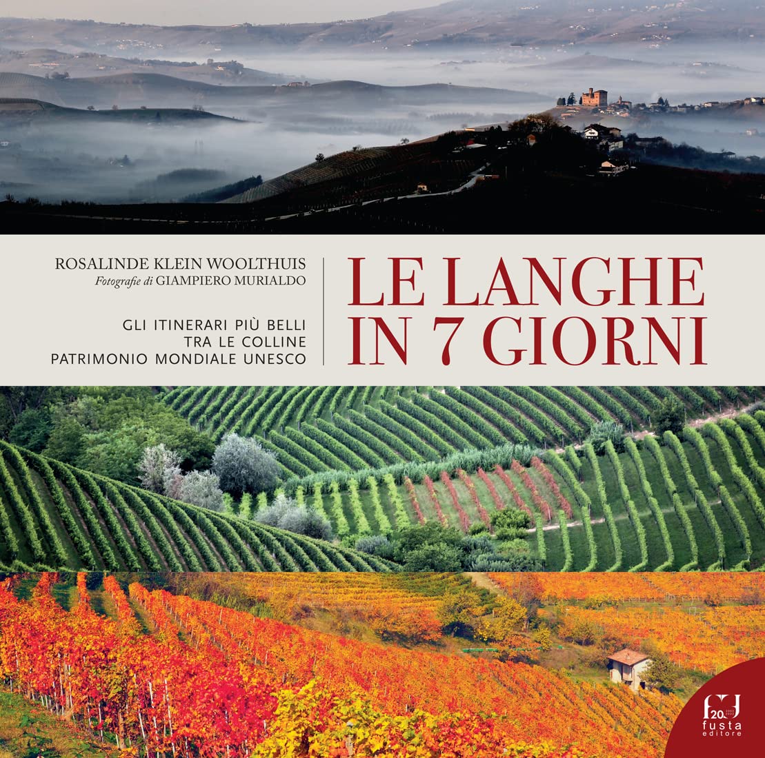 Le Langhe in 7 giorni - Rosalinde Klein Woolthuis (libro)